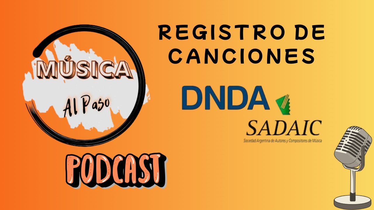 Como registrar tu canción en ARGENTINA 2025 (DNDA y SADAIC)