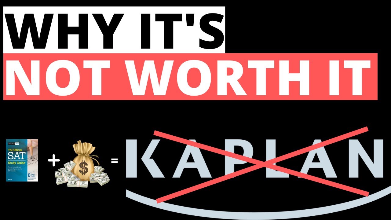 Why You Should NOT Use Kaplan SAT Prep | KAPLAN EXPOSED