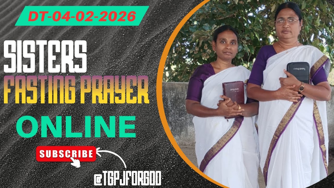 SISTERS FASTING PRAYER||04-02-2026||@TGPJ FOR GOD