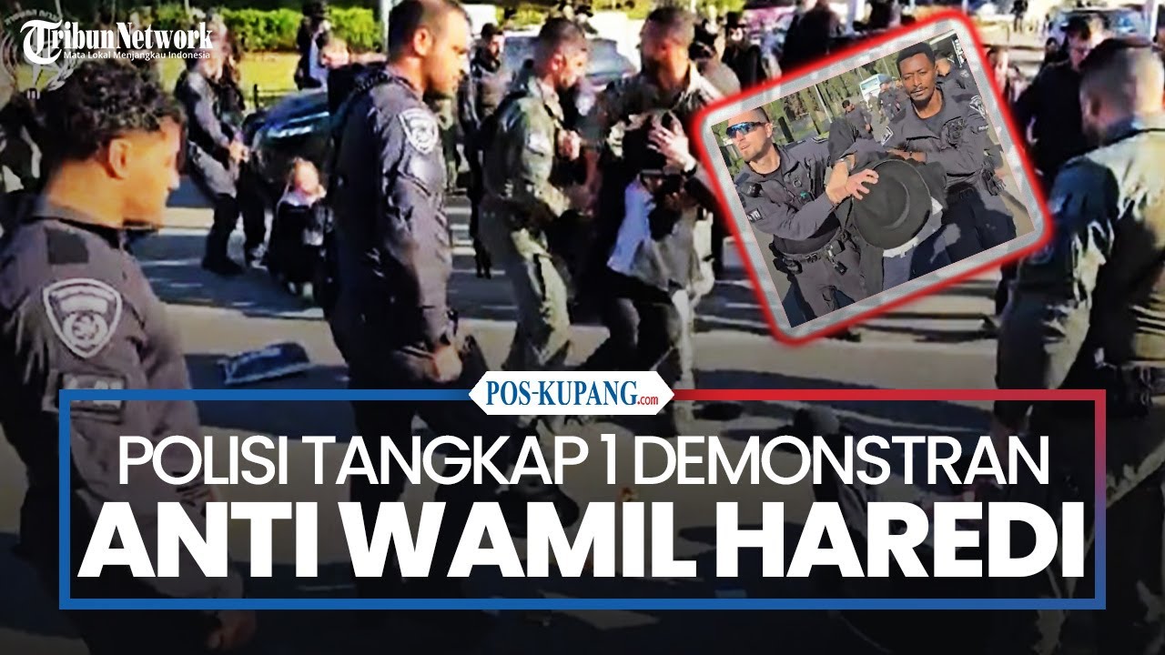 Polisi Israel Tangkap 1 Pendemo Saat Bubarkan Protes Anti-Wajib Militer Haredi di Tel Hashomer