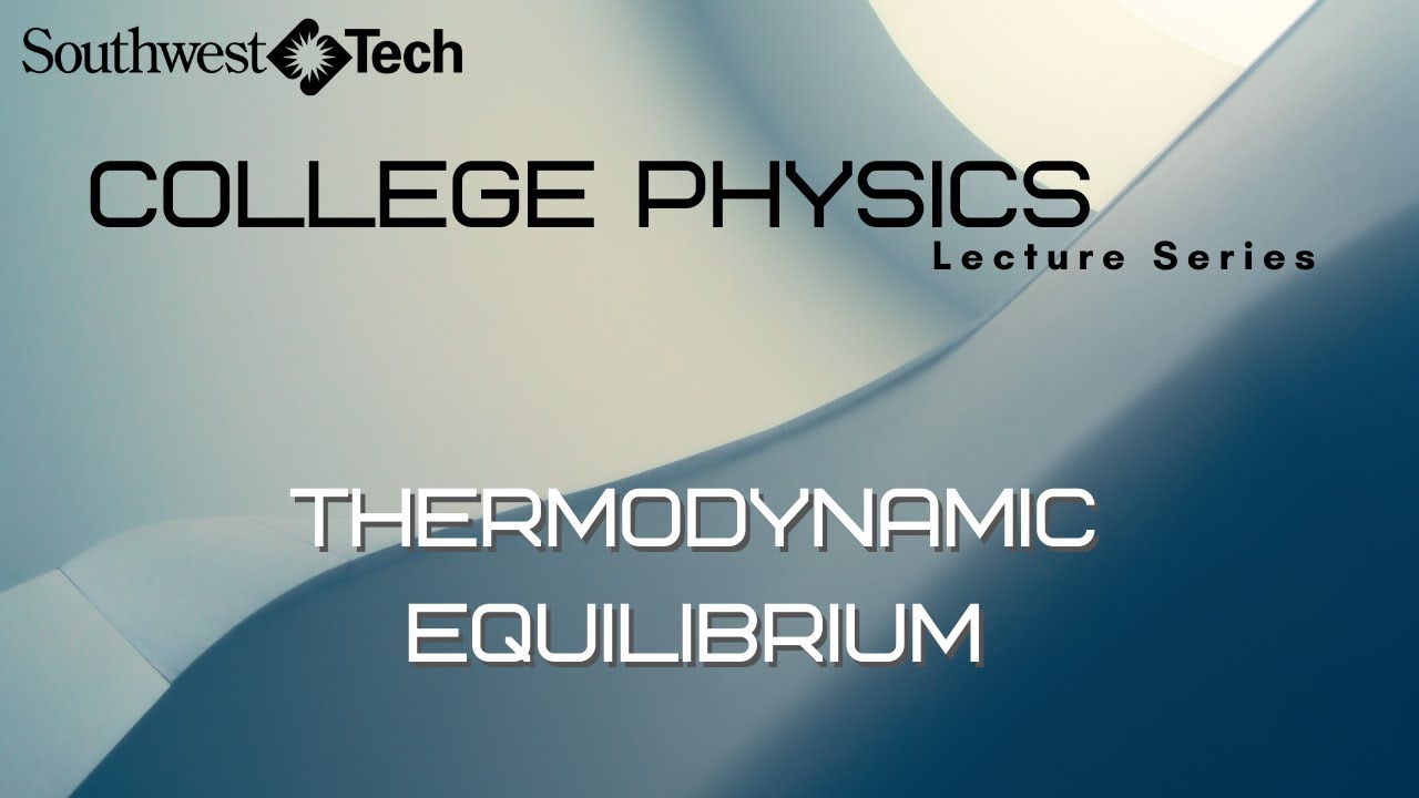 Thermodynamic Equilibrium – College Physics