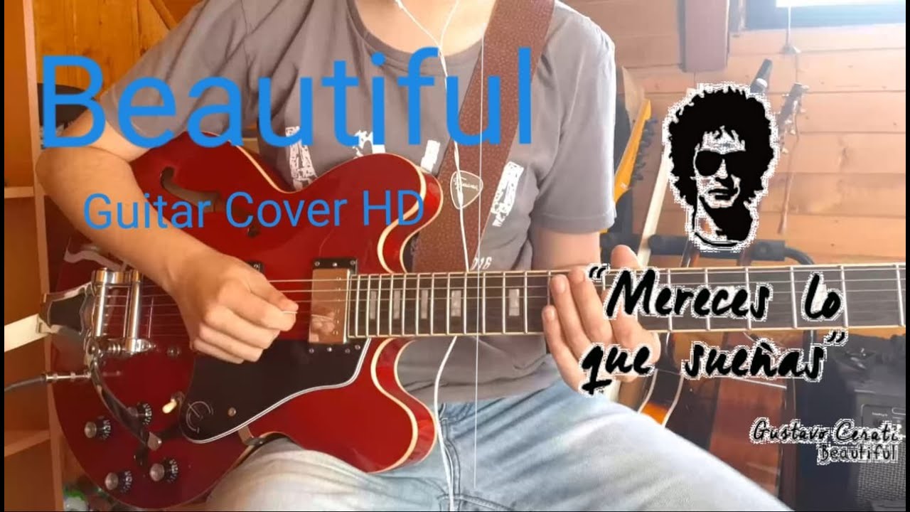 Beautiful - Gustavo Cerati (Guitar Cover)