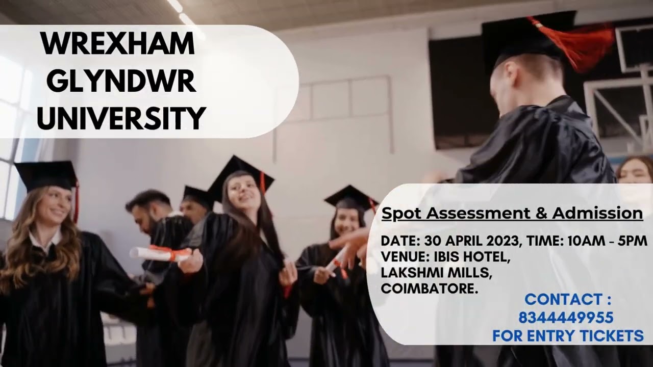 Wrexham Glyndwr University Spot Assessment & Admission @ IBIS Hotel, Coimbatore on 30th April 2023