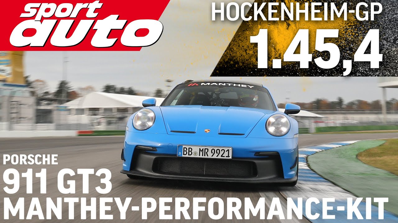 Porsche 911 GT3 Manthey-Performance-Kit | Hot Lap Hockenheim-GP | sport auto
