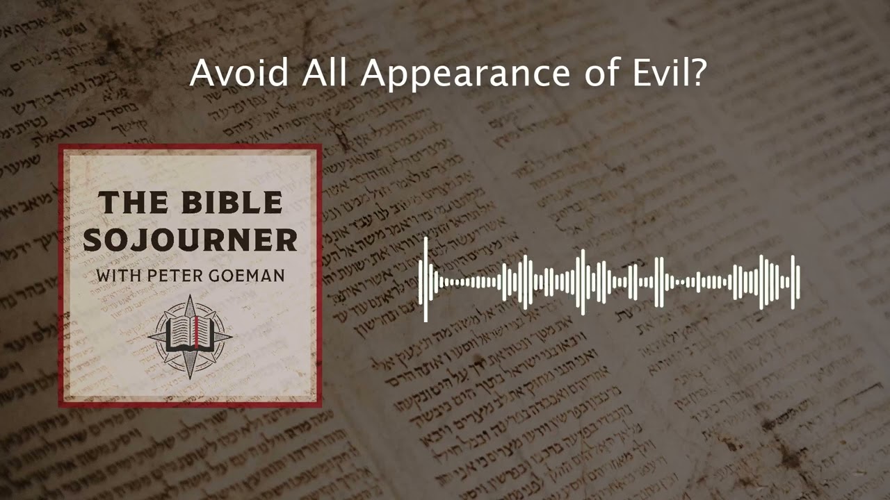 Avoid All Appearance of Evil