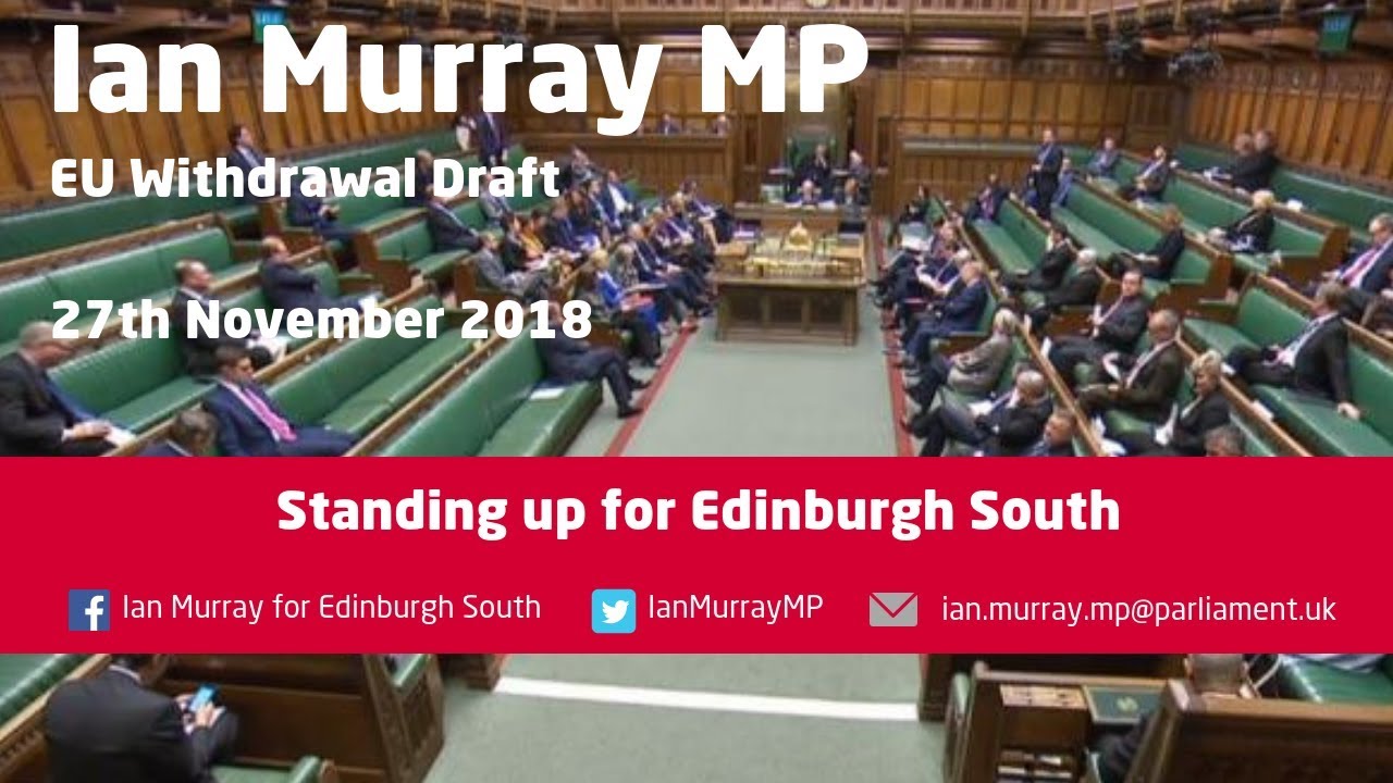 Ian Murray MP | 'No Brexit is better than a bad Brexit'  27.11.18
