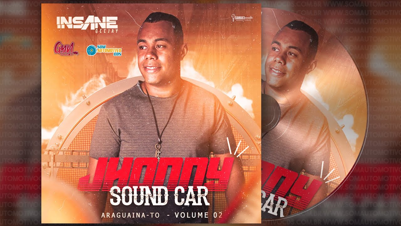 CD JHONNY SOUND CAR VOLUME 2 - INSANE DJ