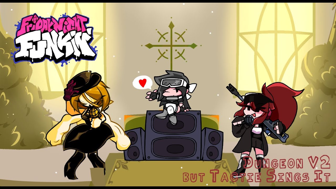 Dungeon V2 but Tactie sings it | Friday Night Funkun`
