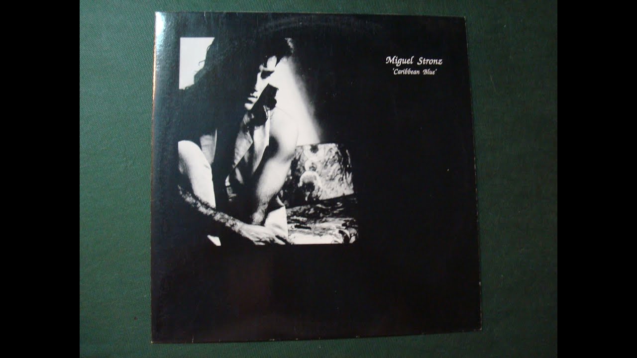 MIGUEL STRONZ.(CARIBBEAN BLUE.(REMIX.)(12''.)(1992.)