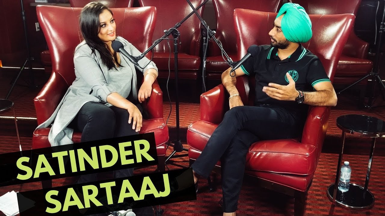 Exclusive SATINDER SARTAAJ Interview | In Conversation with Amin Dhillon (Ep. 10)