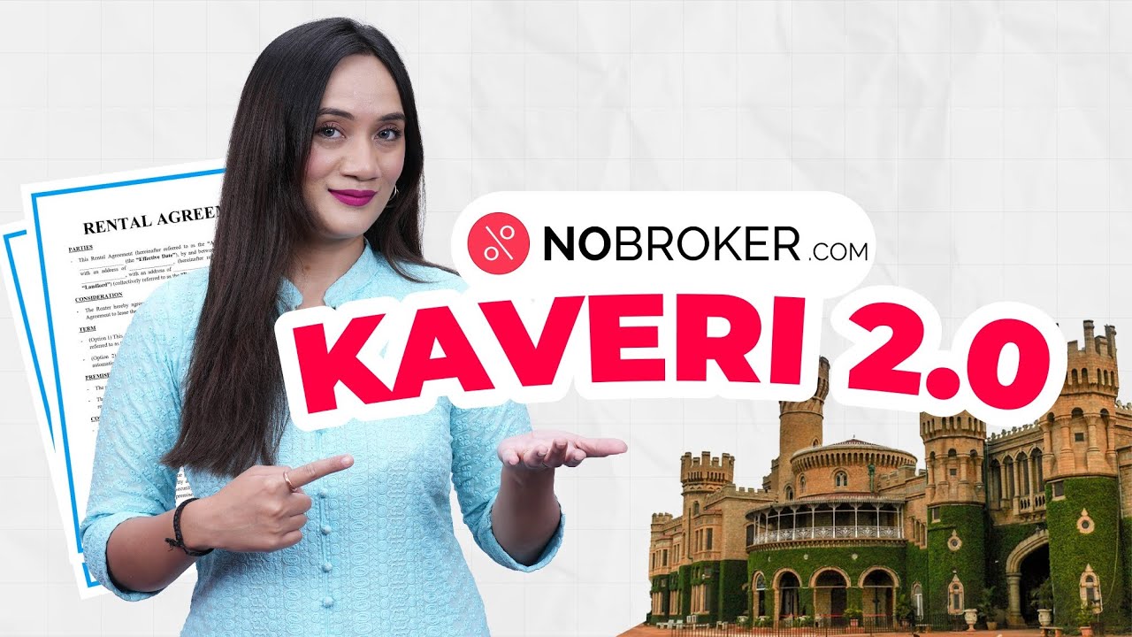 Kaveri 2.0: Revolutionizing Property Registration, New Features & Registration Process