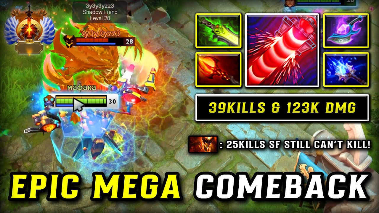 EPIC MEGACREEP COMEBACK MID Tinker | 39KIlls & 123K Damage Dealt Vs. 25Kills Magical Shadow Fiend