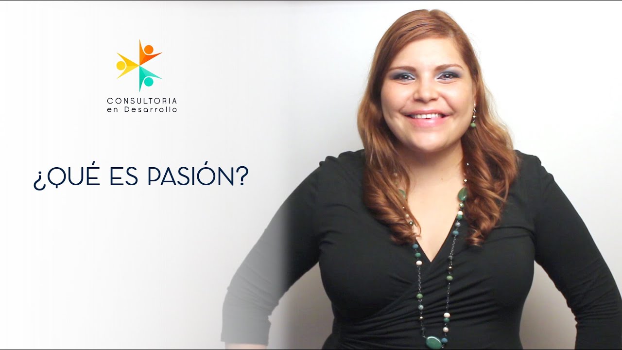 ¿Que es Pasion?