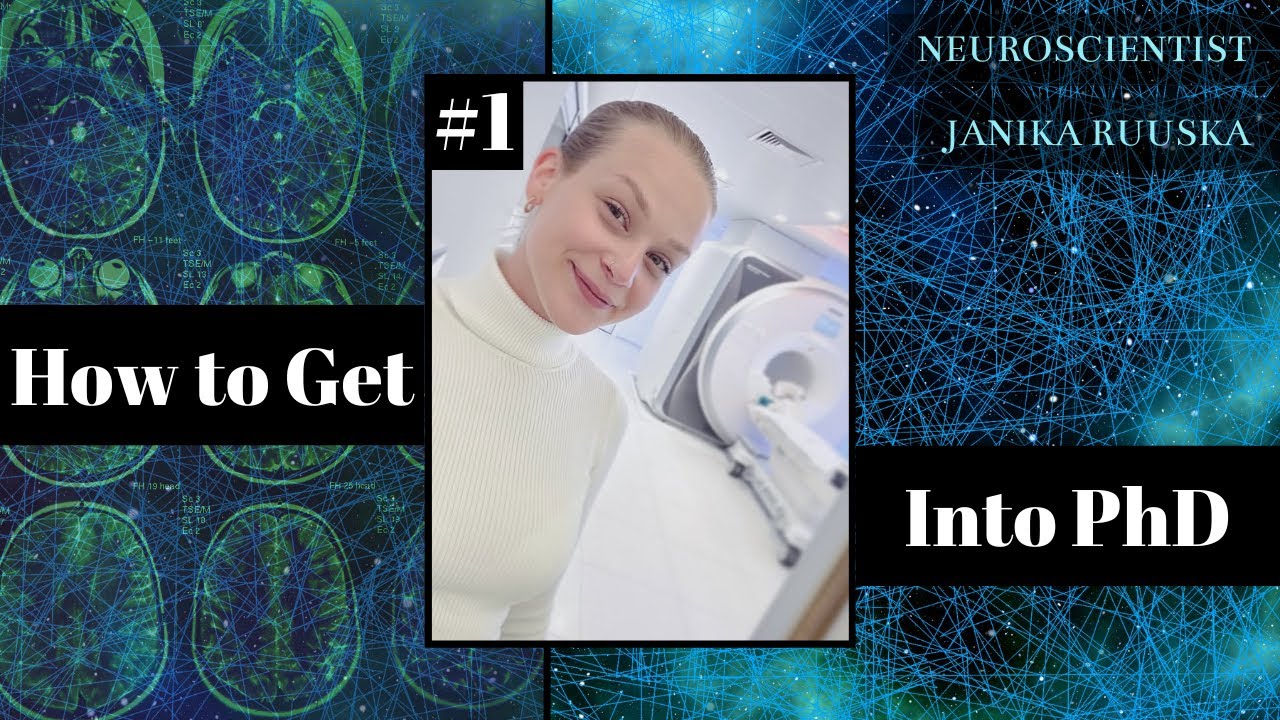 Pre-PhD, part 1: How to Get Into PhD | Neuroscience PhD