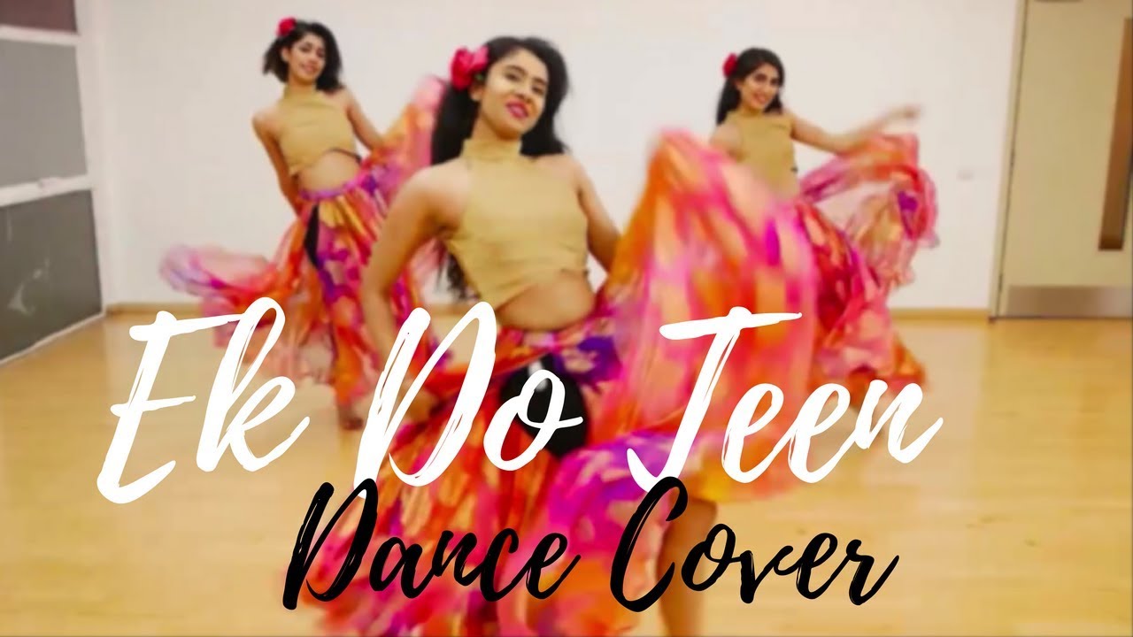 Ek Do Teen | Madhuri Dixit | Jacqueline Fernandez | Baaghi 2 | Dance Cover