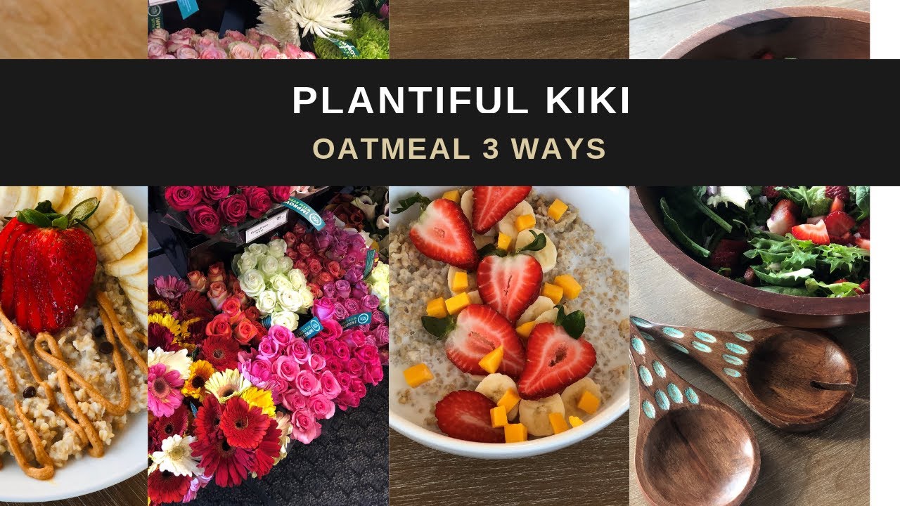 Oatmeal 3 Ways