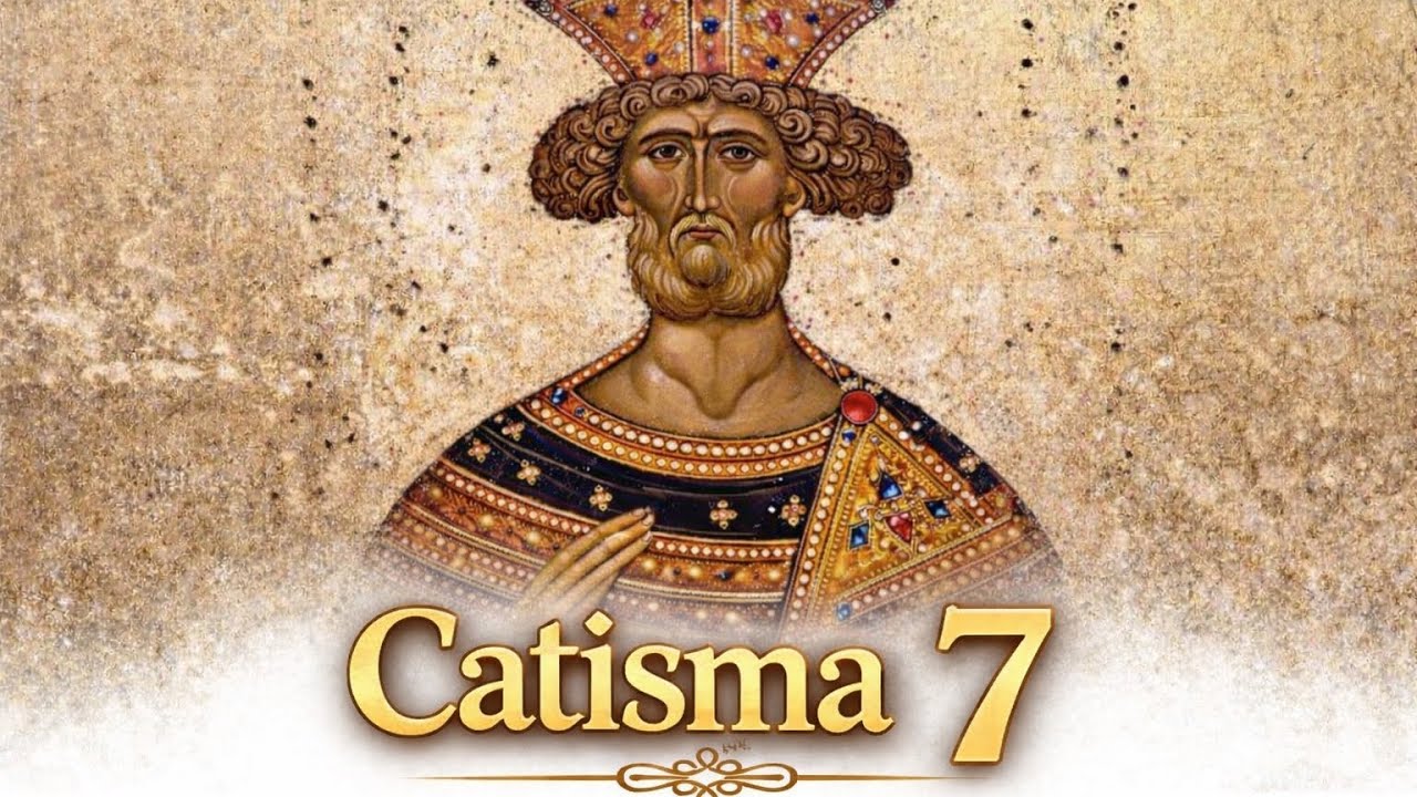 Catisma 7 – Psaltirea lui David | Citire Audio Ortodoxă