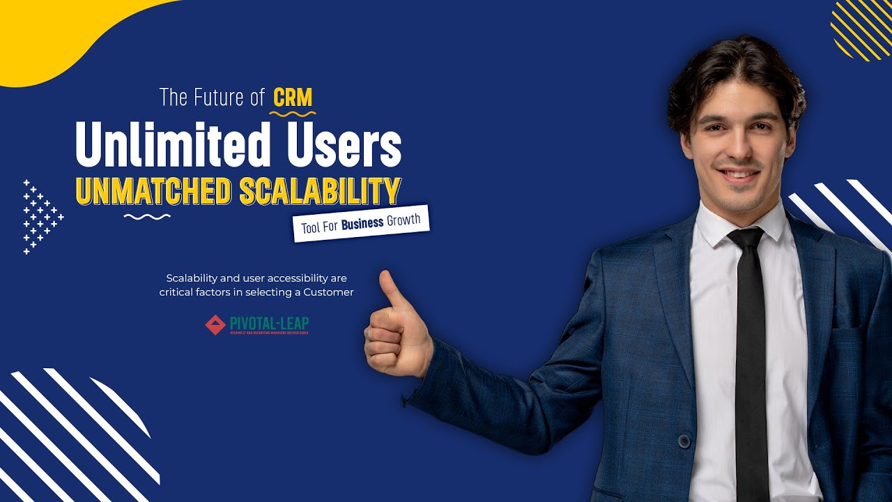 The Future of CRM: Unlimited Users, Unmatched Scalability