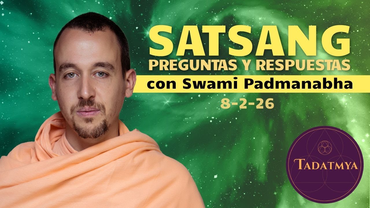 SATSANG: Preguntas & Respuestas - 8-2-26