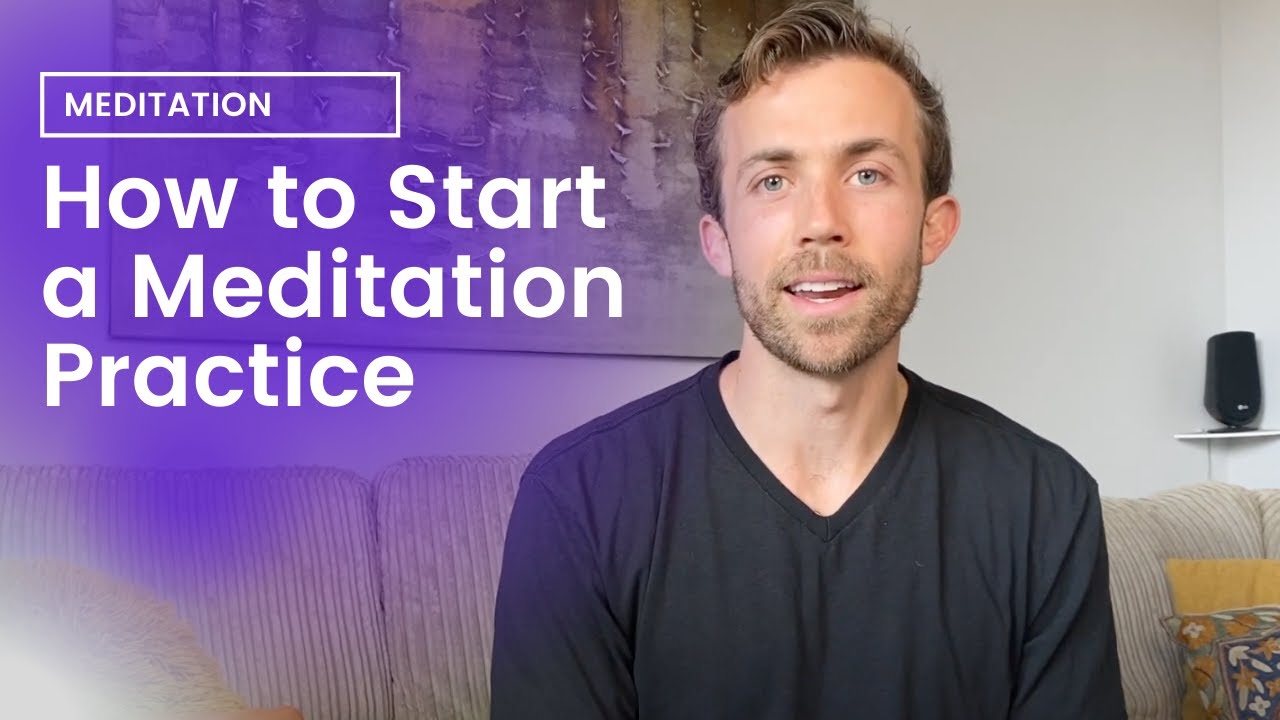 How to Start a Meditation Practice | 4 Tips I've Learned in the Process of Building a Daily Habit