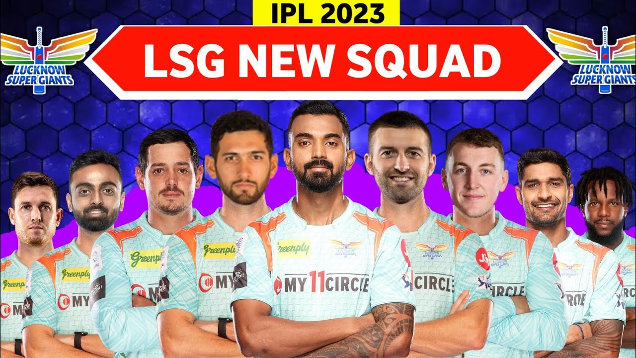 IPL 2023 - Lucknow Super Giants Full Squad | LSG Probable Squad For IPL 2023 | LSG 2023 Squad