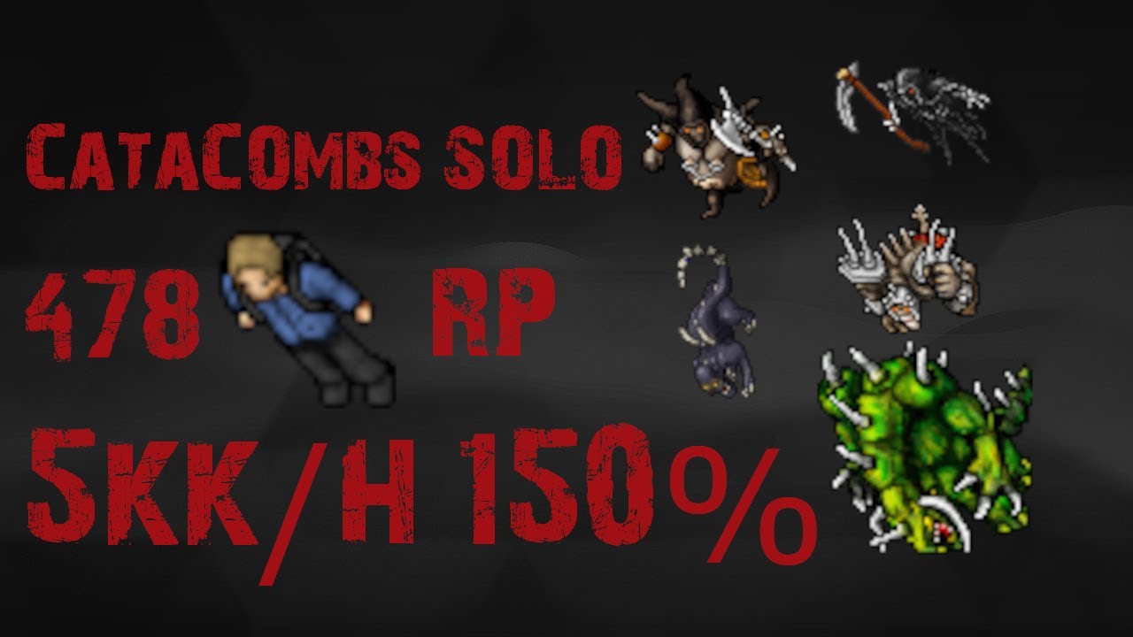 [Tibia] 470 RP SOLO CATACOMBS 5KK/H 150%