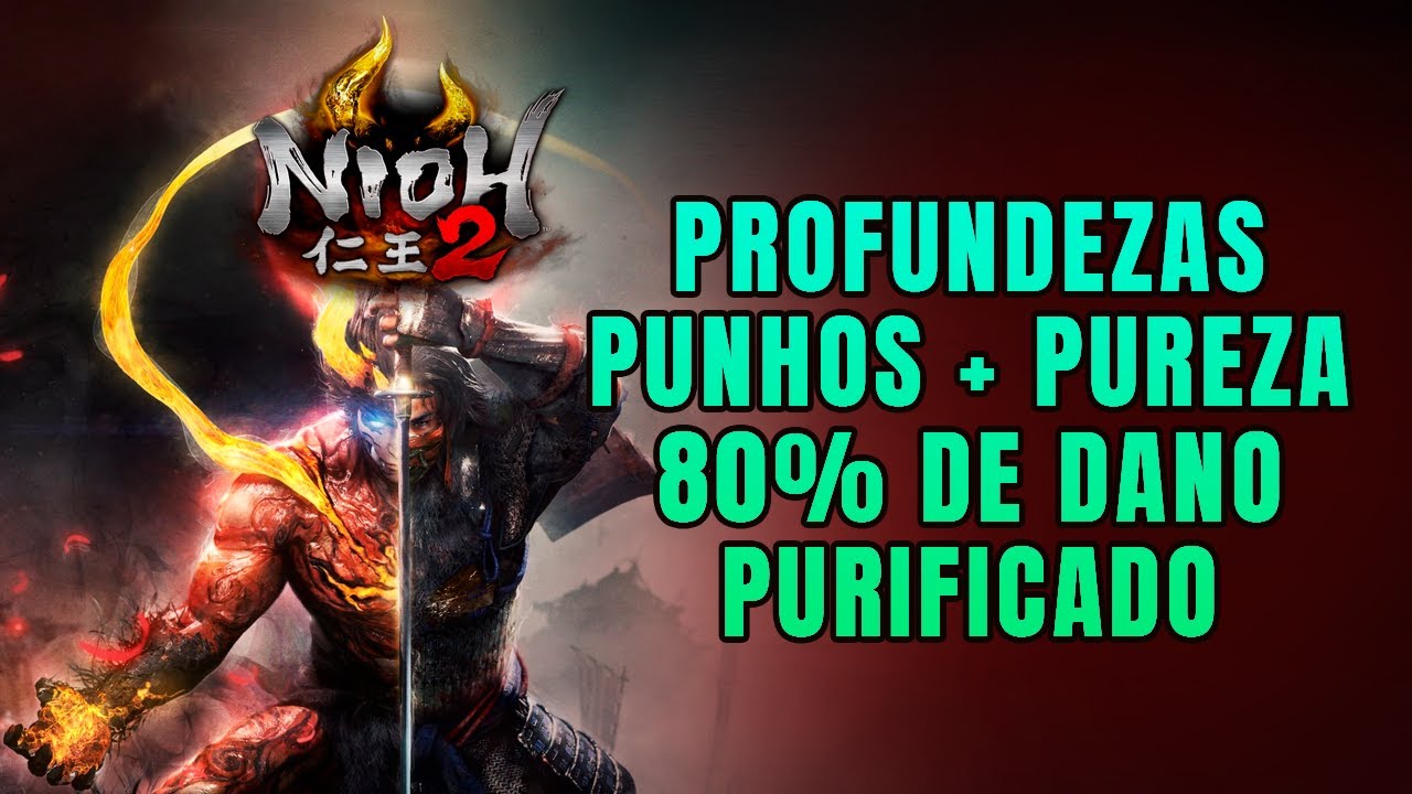 NIOH 2: Build Punhos OP.