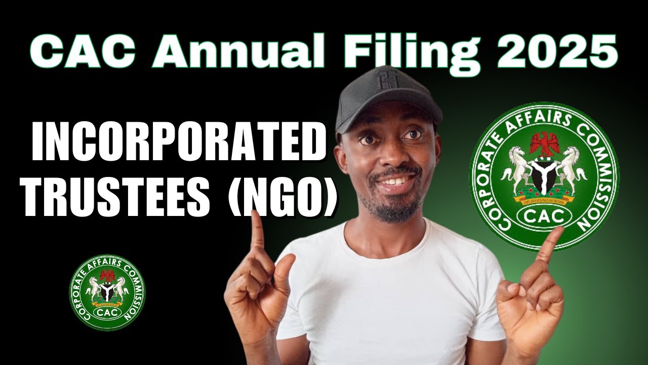 How To File CAC Annual Returns For Incorporated Trustees In 2026 (NGO)