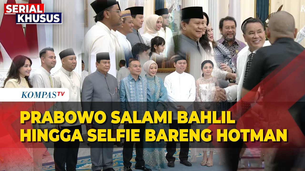 Prabowo Salami Bahlil, Raffi Ahmad hingga Selfie Bareng Hotman Paris di Open House Lebaran Istana