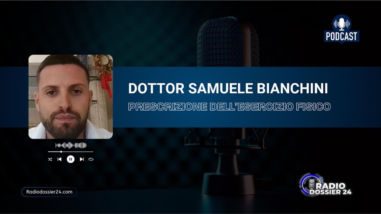 Prescrizione esercizio fisico: la medicina del movimento con il dott. Samuele Bianchini