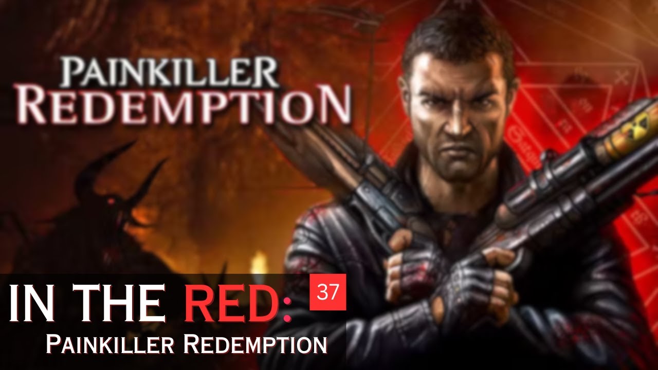 Painkiller Redemption.. How Painful is it?