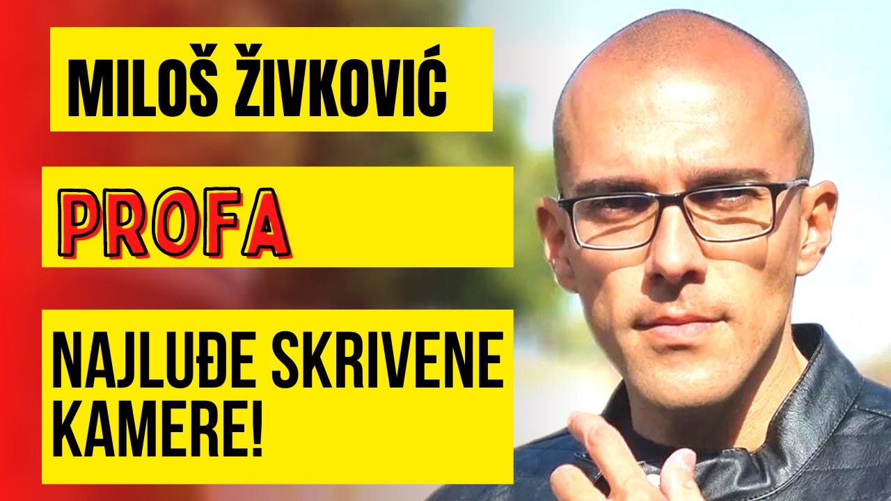 MILO&Scaron; ŽIVKOVIĆ PROFA - Zbog skrivenih kamera sam mogao glavu da izgubim!