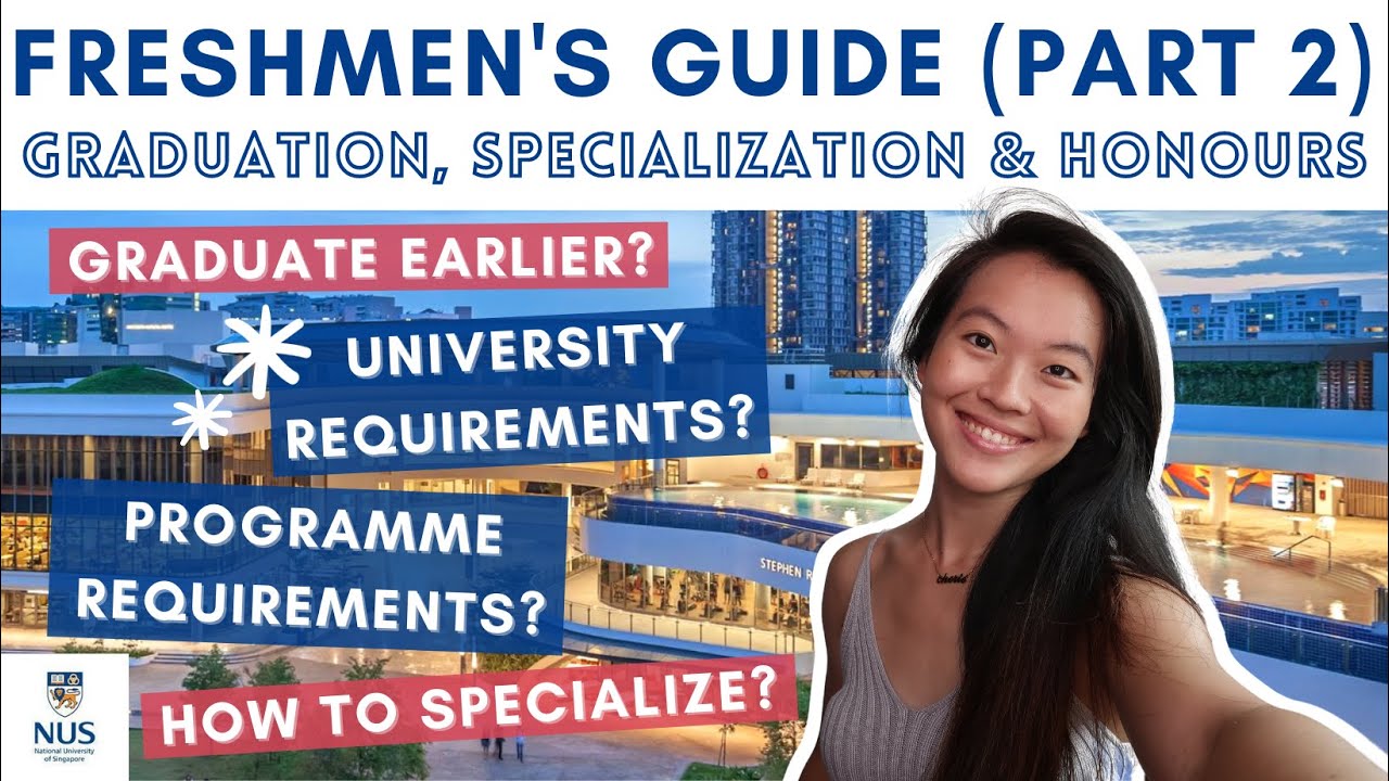 HOW TO GRADUATE (+ SPECIALIZATION & HONOURS REQUIREMENTS) FROM NUS *Part 2*
