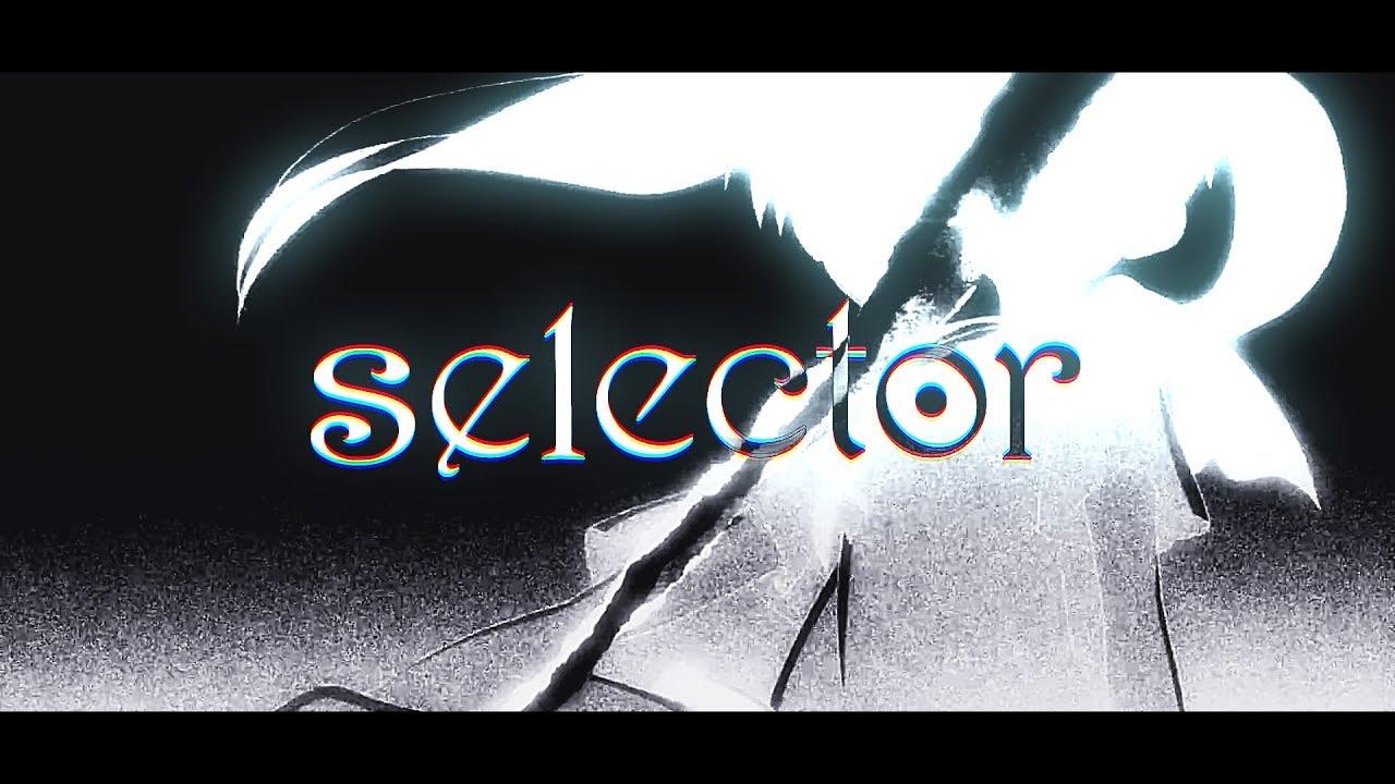 Selector