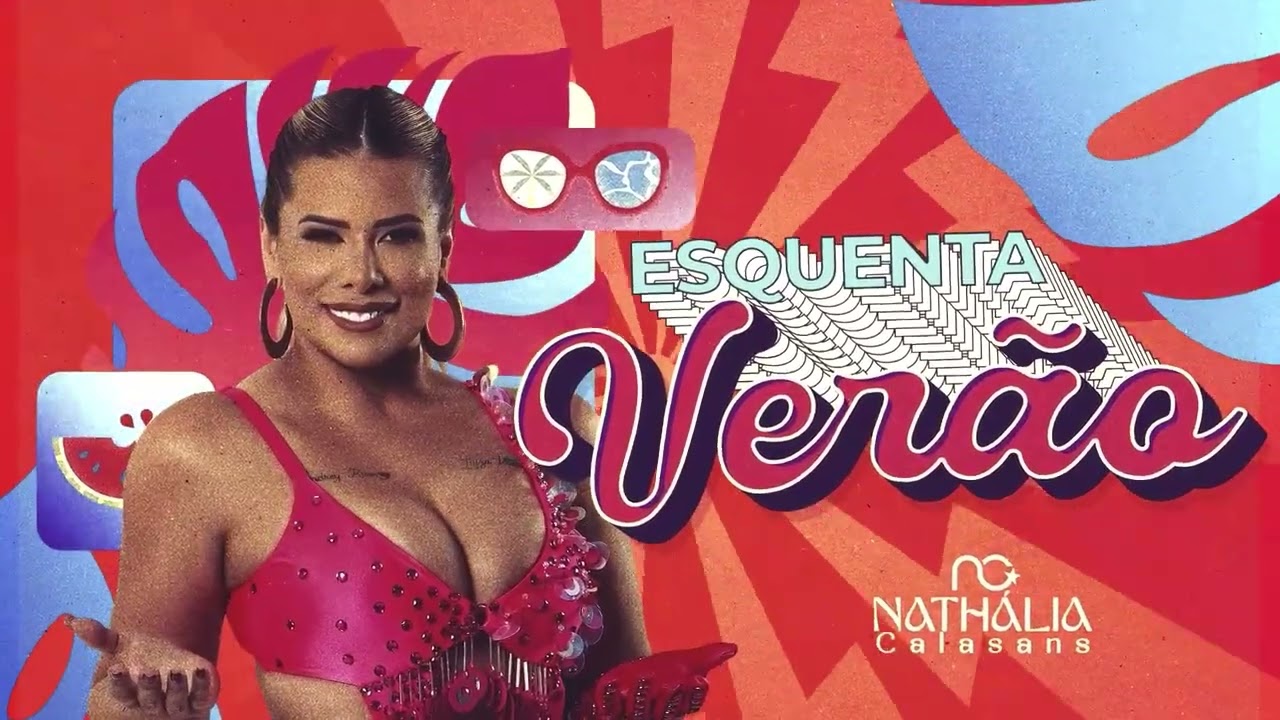Nathália Calasans - Esquenta Verão (Promocional Completo)