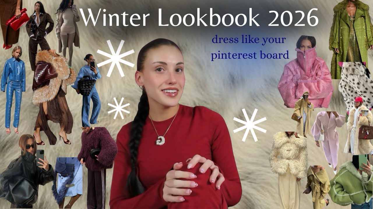 Winter Lookbook 2026 (dress like your pinterest board) 