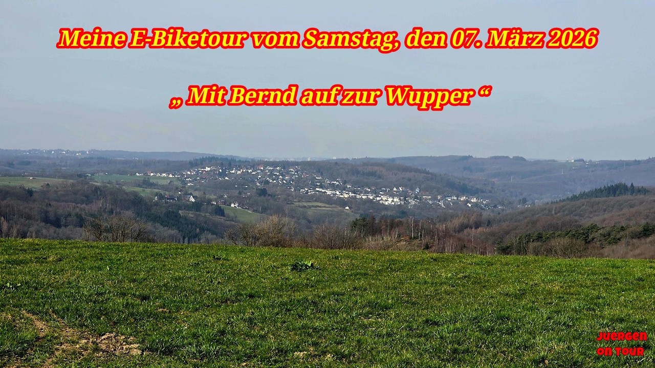 07.03.2026 – E-Biketour „ Mit Bernd auf zur Wupper“
