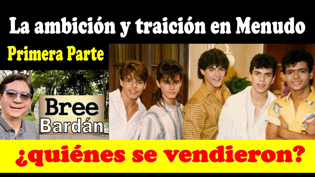 La ambición y traición en Menudo Primera Parte 