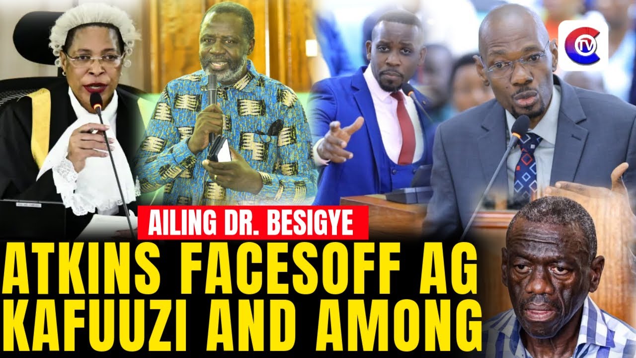 Parliament Showdown: MP Atkins & LOP Ssenyonyi Clash With AG Kafuuzi, Speaker Among on Sick Besigye!