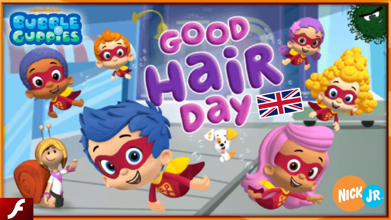 Bubble Guppies™: Good Hair Day! UK (Flash) - Nick Jr. Games