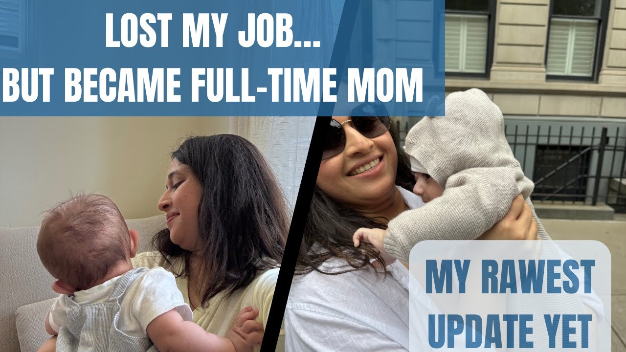 I Lost My Job.... But Became a Full-Time Mom | My Rawest Update Yet