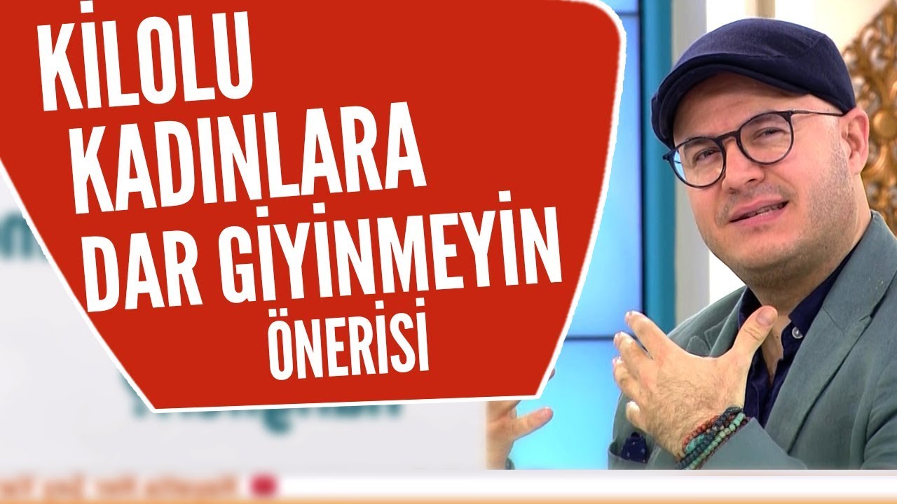 Kadınlar nasıl giyinmeli? Adil Yıldırım'dan tavsiyeler