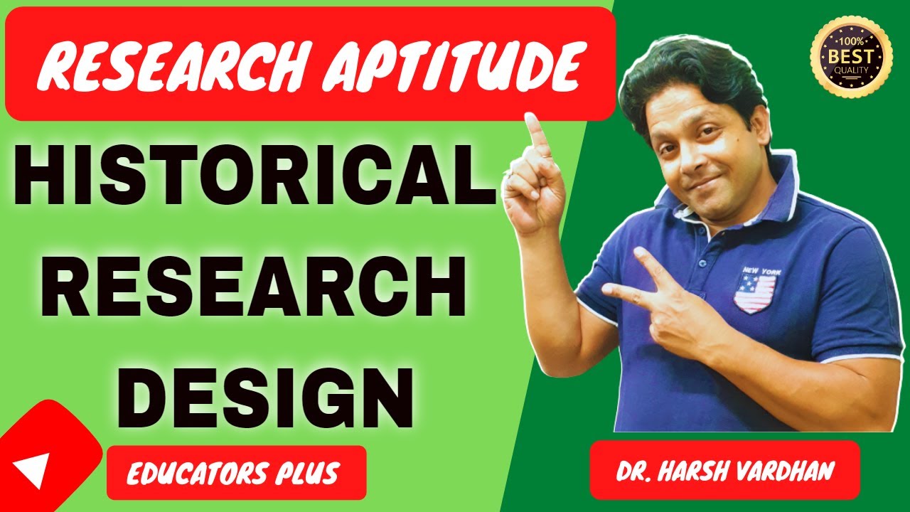 HISTORICAL RESEARCH DESIGN ऐतिहासिक अनुसंधान by #Educators_Plus