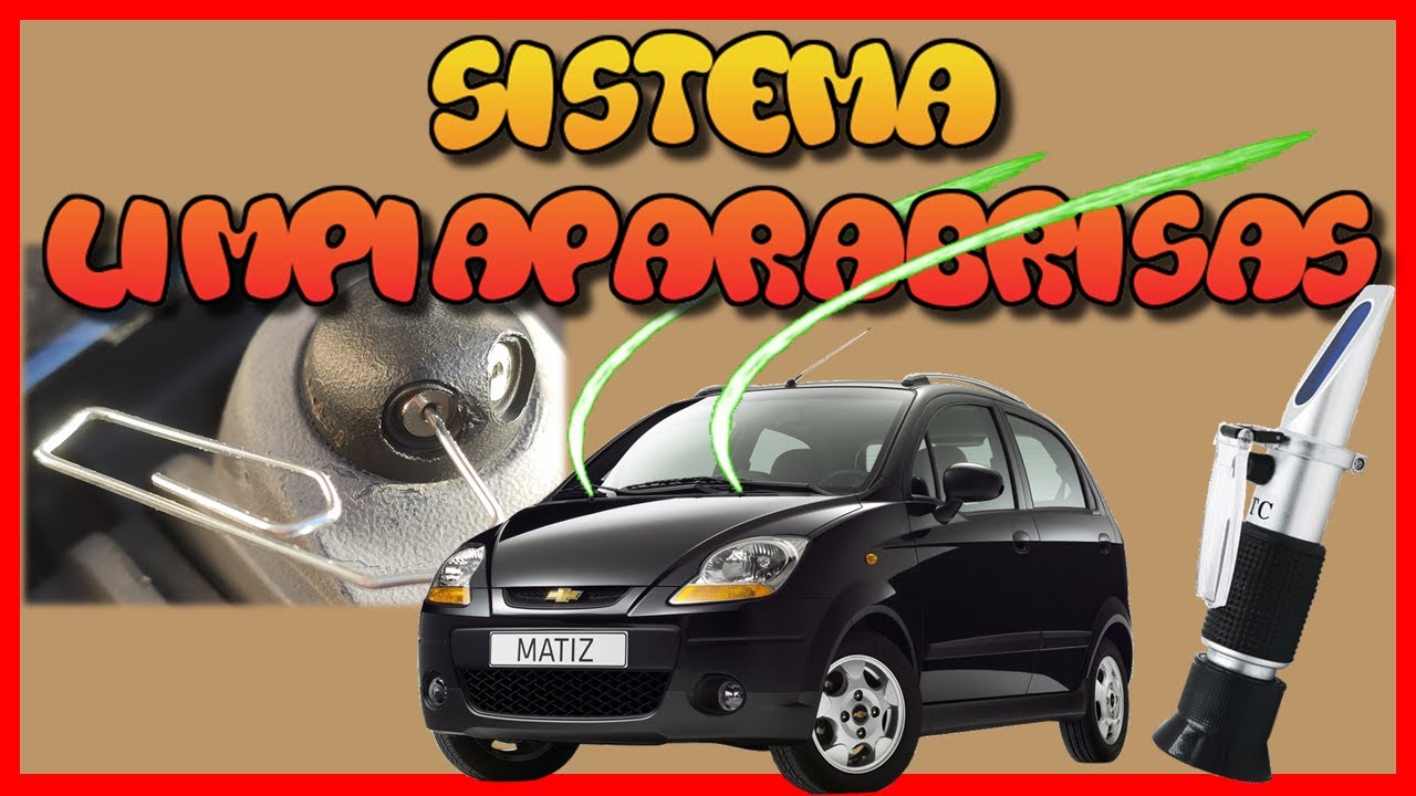 Sistema Limpiaparabrisas Chevrolet Matiz / Spark