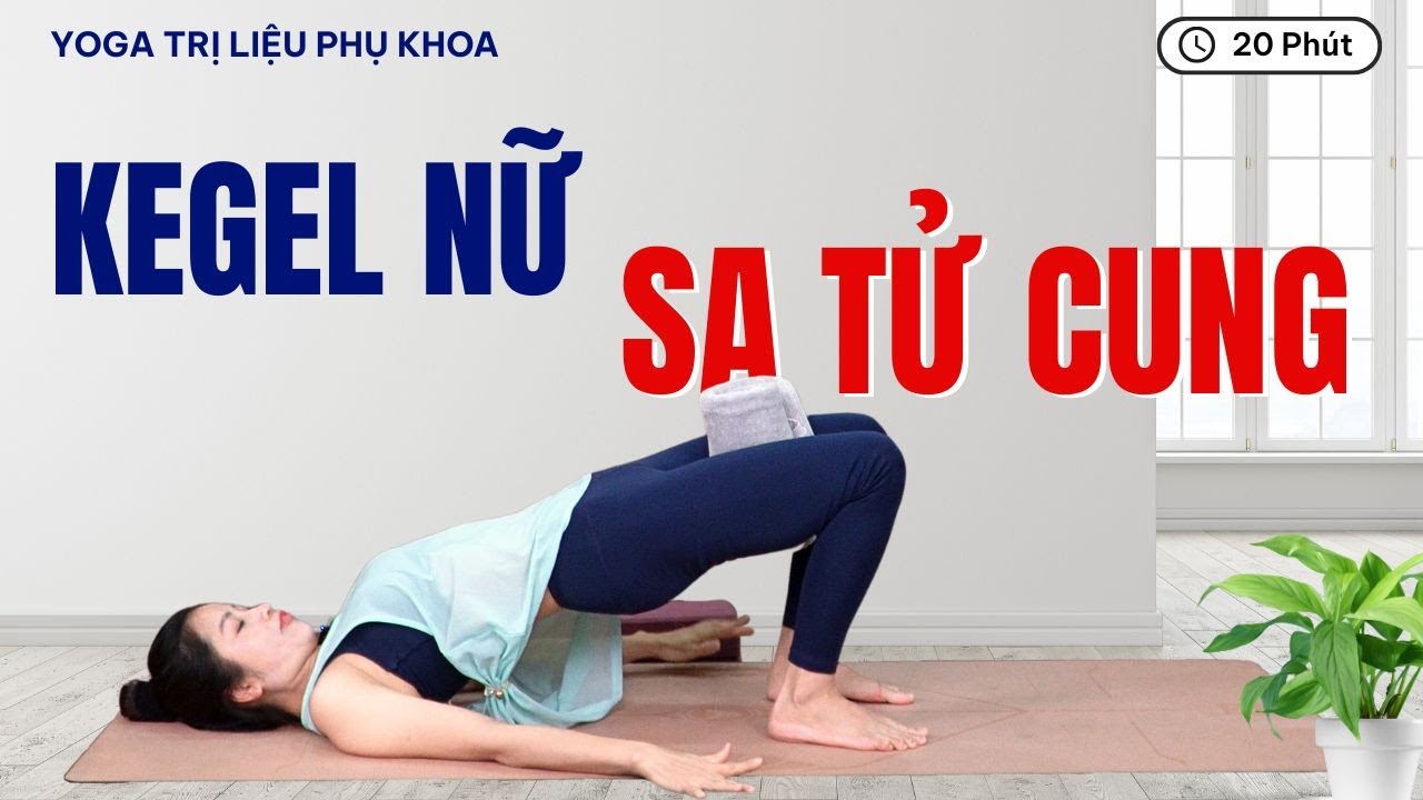 [ Ngày 1 ] Bài Tập Kegel Đơn Giản Cho Nữ Giới Bị Sa Tử Cung | Tuệ Giang Yoga