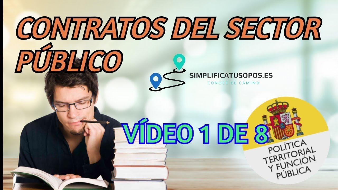 Oposiciones administrativo del Estado: Ley de Contratos del sector público. Conceptos básicos (1/8)