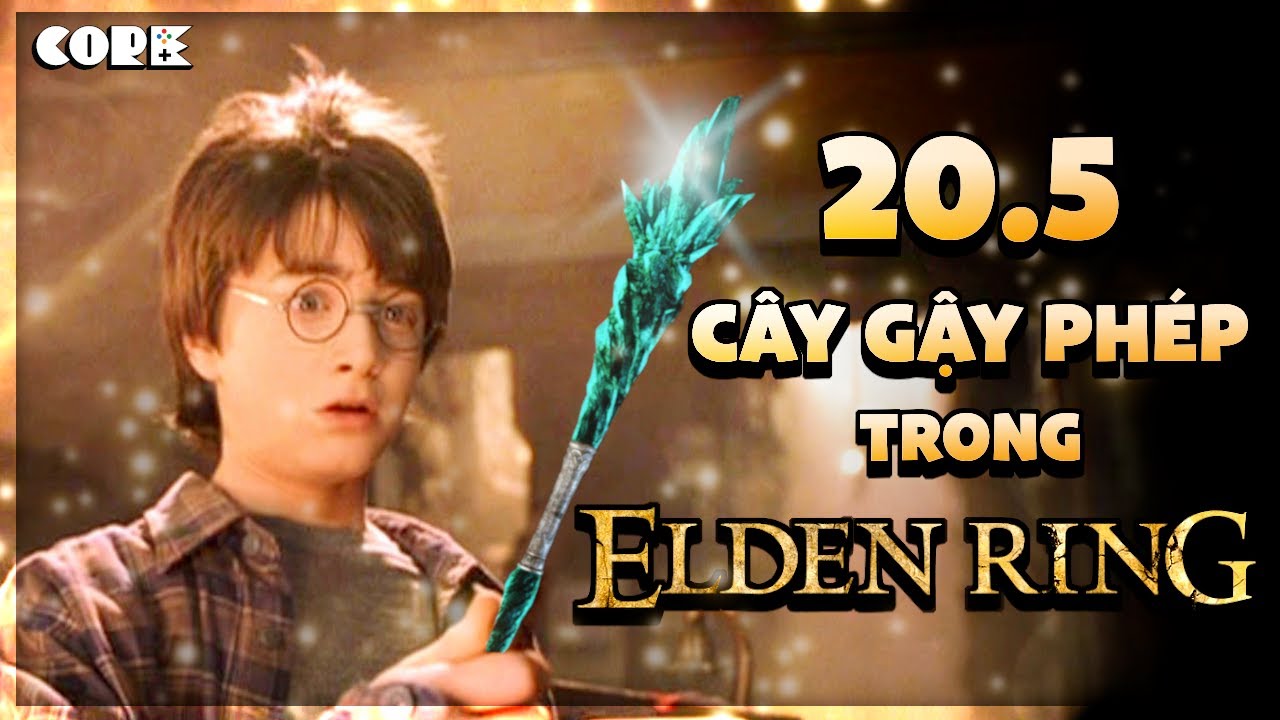 20,5 Cây Gậy Phép trong Elden Ring