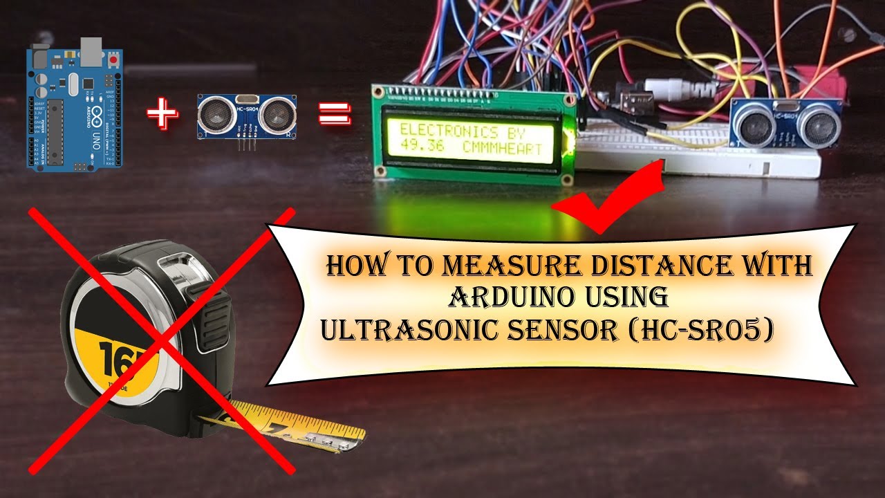 How To Measure Distance With Arduino Using Ultrasonic Sensor (HC-SR05)