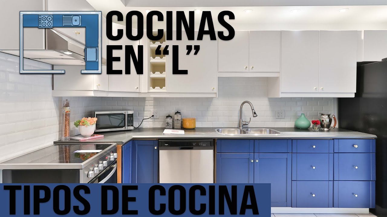 Cocinas en L - Tipos de Cocinas Modernas (Parte 3/5)