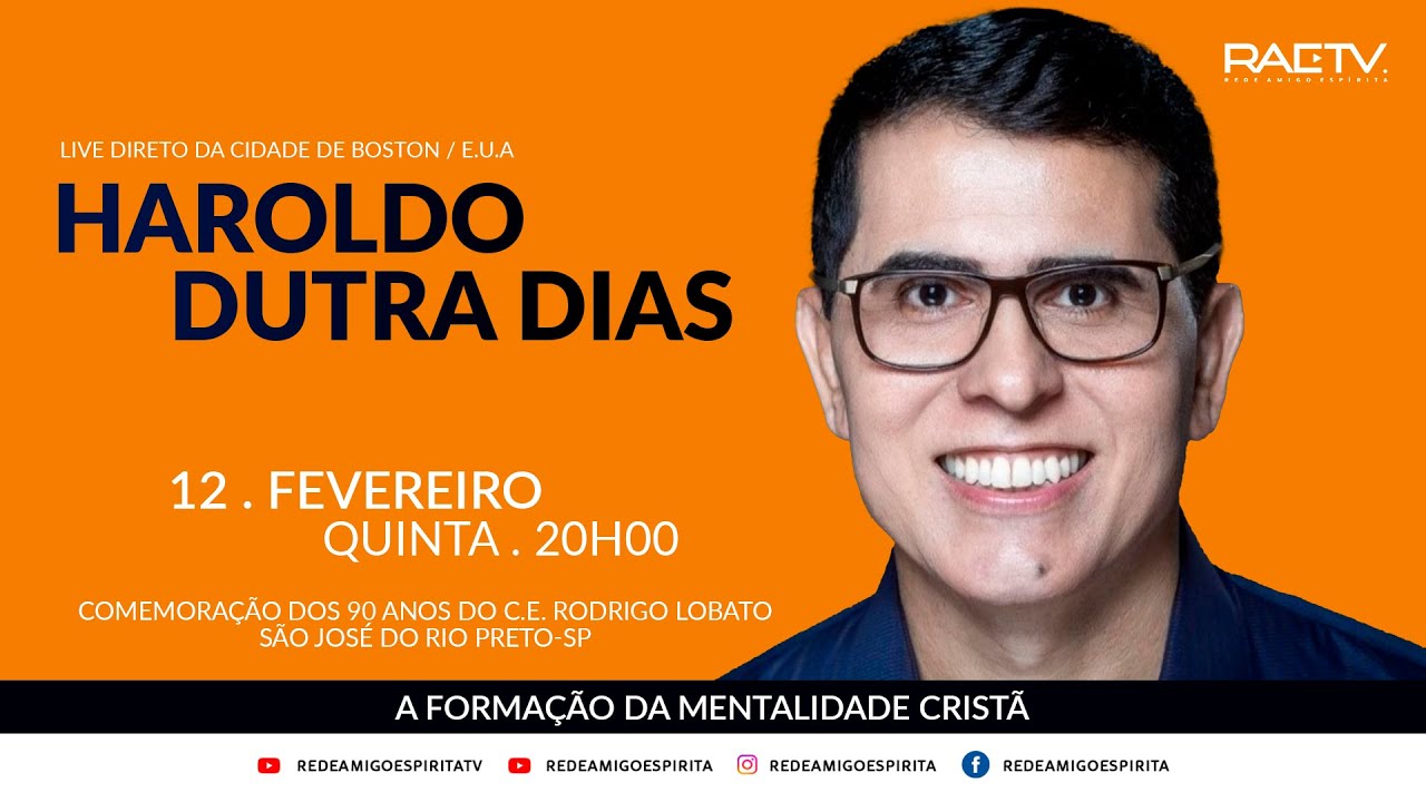 A Formação da Mentalidade Cristã - Haroldo Dutra Dias (90 anos do C.E. Rodrigo Lobato/ Rio Preto-SP)